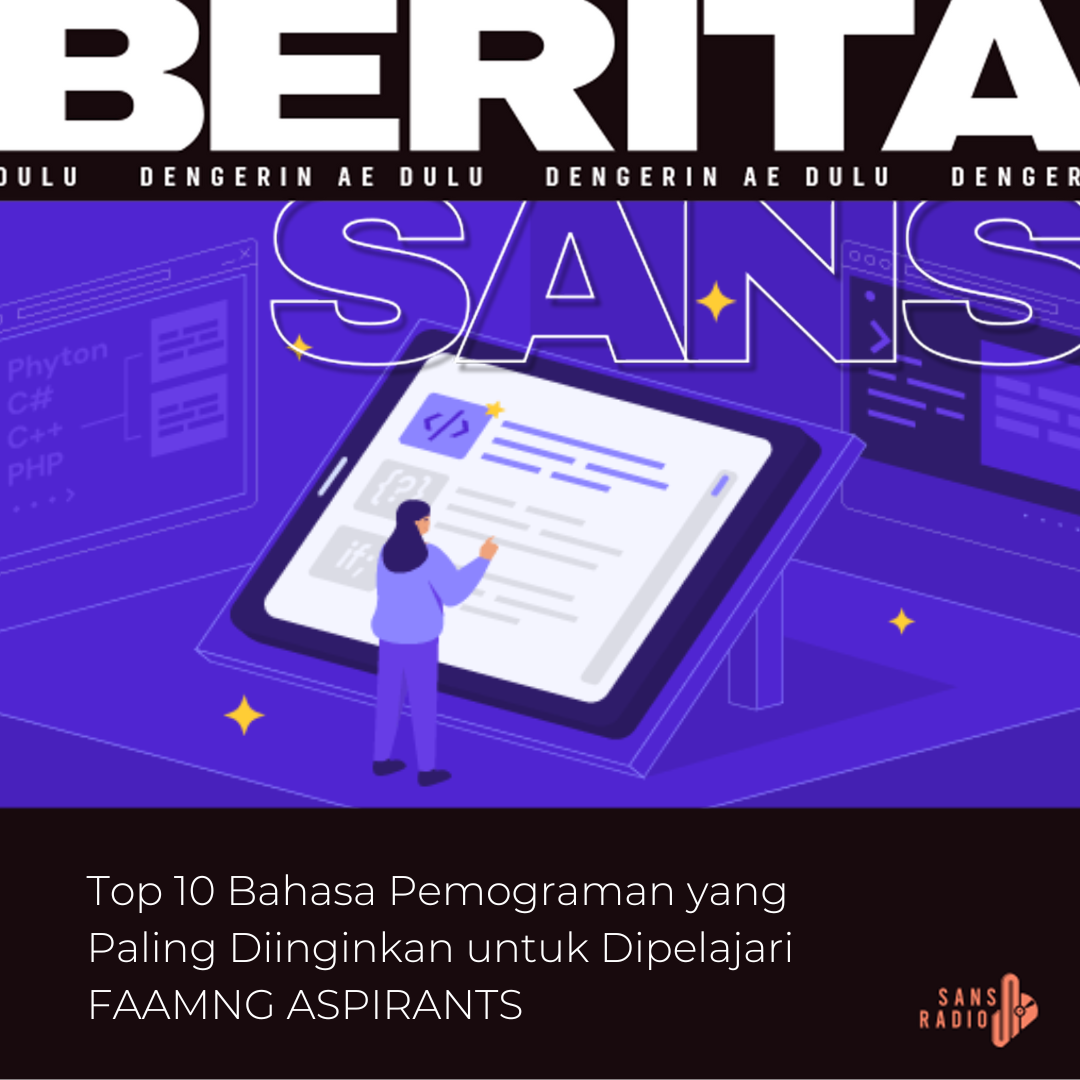 Top 10 Bahasa Pemograman yang Paling Diinginkan untuk Dipelajari FAAMNG ASPIRANTS