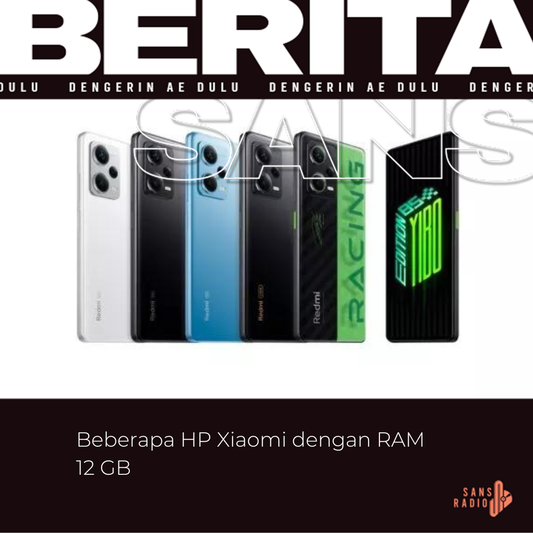 Beberapa HP Xiaomi dengan RAM 12 GB
